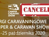 Targi Camper Caravan Show w Nadarzynie odwołane !